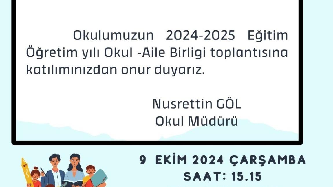 2024-2025 OKUL AİLE BİRLİĞİ TOPLANTISI DUYURUSU